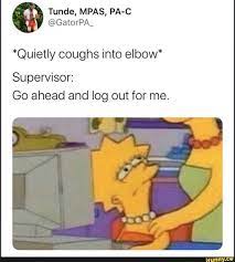 Quietly Coughs Into Elbow Supervisor Go Ahead And Log Out For Me Ifunny Funny Relatable Memes Stupid Memes Hilarious