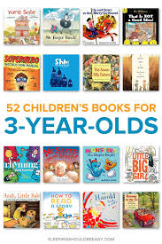 52 Children S Books Perfect For Three Year Olds One For Every Week Of The Year Toddler Books Childrens Books Best Children Books