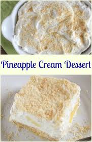 Pineapple Cream Dessert Desserts Dessert Recipes Creamy Desserts
