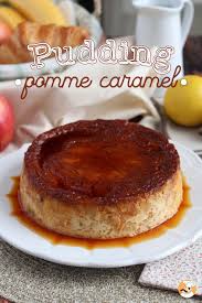 Pudding A La Pomme Croissant Et Caramel Recette Ptitchef Recette En 2020 Recette Cuisine Facile Dessert Facile