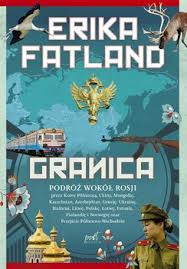 #finlandia #rosja #ciekawostki #europa #jezykiobce #jezyki. Granica Podroz Wokol Rosji Przez Koree Polnocna Chiny Mongolie Kazachstan Azerbejdzan Gruzje Ukraine Bialorus Litwe Polske Lotwe Estonie Finlandie I Norwegie Oraz Przejscie Polnocno Wschodnie Fatland Erika Ksiazka W Sklepie Empik Com