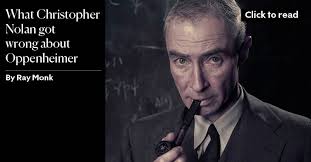 What Christopher Nolan got wrong about Oppenheimer