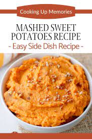 The Best Mashed Sweet Potatoes With Pecans Cooking Up Memories Recipe Mashed Sweet Potatoes Side Dish Recipes Easy Sweet Potato Recipes Mashed