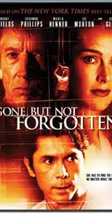 Gone But Not Forgotten (TV Movie 2005)