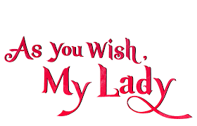 As You Wish, My Lady [Comic] [Romance] - Tappytoon Comics & Novels |  Official English