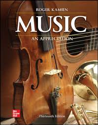 Free music history and appreciation courses. Music An Appreciation