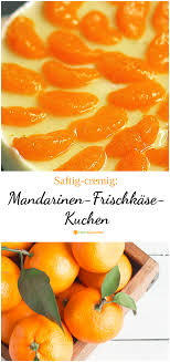 Mandarinen Frischkase Kuchen Kuchen Und Torten Rezepte Kuchen Mandarinen