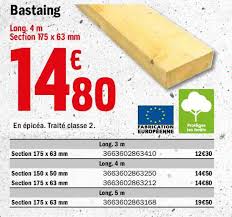 Bastaing 63x175 3,00ml traité référence : Offre Bastaing Chez Brico Depot