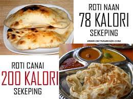 Roti canai kosong tanpa kuah (sekeping) = 200 kalori 12. Facebook