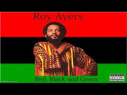 Rbg Red Black And Green Roy Ayers Roy Ayers Black And Red Rbg