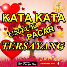Kata kata buat pacar tersayang nangis lihat nya. Kata Kata Untuk Pacar Tersayang For Android Apk Download