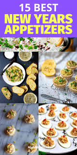 New Year Appetizers 15 Best New Year S Eve Finger Foods In 2020 New Years Appetizers Finger Foods Food