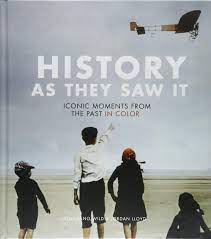 The photographs, there are some great coffee table books right here. History As They Saw It Iconic Moments From The Past In Color Coffee Table Books Historical Books Art Books Amazon Co Uk Wild Wolfgang Lloyd Jordan 9781452169507 Books
