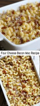 Four Cheese Bacon Mac Recipe Recipes Mac Recipe Pasta Casserole Recipes