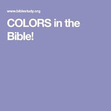 Colors In The Bible Colors In The Bible Rainbow Bible Color Meanings