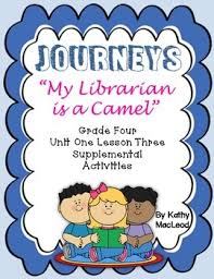 Some of the worksheets for this concept are grade 3 module 1 overview, my librarian is a camel, grade 3 module 1 units 1 2 3 student workbook nys common, grade 3 module 1 unit 3 lesson 7 close reading of, grade 3 module 1 overview, b el v i. Journeys Fourth Grade My Librarian Is A Camel By Kathy Macleod