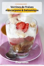 Verrines Fraises Mascarpone Et Vinaigre Balsamique Recette Vinaigre Balsamique Recette Verrine Balsamique
