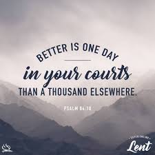 You're worthy of my praise. Better Is One Day In Church Of The Nazarene Official Facebook