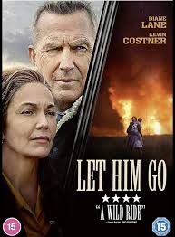 Kevin Costner-Diane Lane thriller Let Him Go released last week digitally  and