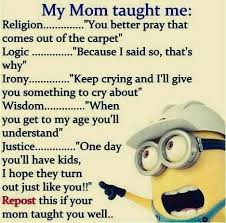 I M Sorry For Doing This To You Mom But It S True Funny Minion Pictures Funny Minion Quotes Funny Minion Memes