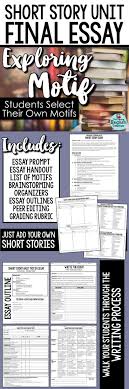 Short Story Unit Final Essay Analyzing A Common Motif Essay Short Stories Short Story Unit