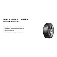 High safety levels in both wet and dry conditions. Continental Ultracontact 6 Suv Uc6 Suv 16 17 18 19 Inch Installation Delivery Shopee Malaysia