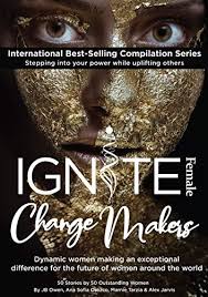 Read writing from sofia orozco on medium. Ignite Female Change Makers Dynamic Women Making An Exceptional Difference For The Future Of Women Around The World English Edition Ebook Owen Jb Orozco Ana Sofia Tarzia Marnie Jarvis Alex Szucs