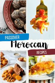 If you reside in new york city, the 16 area food emporium markets are offering a taste of morocco, featuring a variety of authentic moroccan foods, including cartier preserved lemons, moroccan gourmet harissa, phenicia argan oil, société impériale des thés moroccan mint tea, and more, all available for. Moroccan Passover Recipes Marocmama