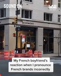 But to be honest, most designers have names that are incredibly tricky to pronounce and it's even harder when you've only ever heard them spoken by. Ladbible Australia French Boyfriend Reacts To Bad Pronunciations Of French Brands Facebook