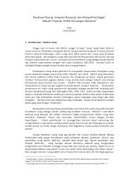 Di asia tenggara, etnokrasi mayoritas relatif stabil terjadi di indonesia (muslim jawa terhadap etnis lainnya), malaysia (melayu terhadap cina dan india) dan singapura (cina terhadap melayu dan etnis lainnya). Pdf Penataan Ruang Integrasi Nasional Dan Wilayahtertinggal Sebuah Tinjauan Politik Keruangan Nasional