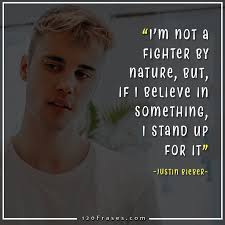 We've compiled a list of top 46. 7 Surprisingly Inspirational Justin Bieber Quotes 120 Frases