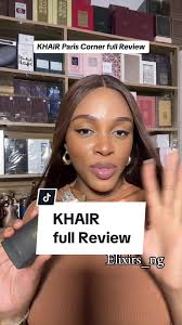 KHAIR by Paris Corner Full Review