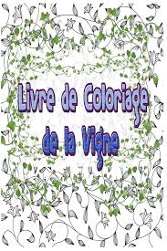 Coloriage / dessin feuilles automne vigne. Livre De Coloriage De La Vigne