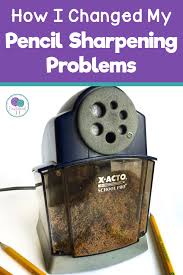 Pencil Sharpening How I Solved The Problem Forever Firstieland