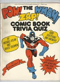 So today, we want to test whether you know your '60s cartoons or not. The Pow Zap Wham Comic Book Trivia Quiz 1001 Questions Answers Michael Uslan Bruce Solomon 9780688032319 Amazon Com Books