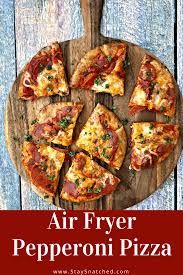 Air Fryer 10 Minute Whole Wheat Pita Bread Pepperoni Pizza Is A Quick And Easy Healthy Rec Air Fryer Recipes Healthy Air Fryer Dinner Recipes Air Fryer Recipes