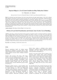 Kentsel dönüşüm kapsamında depreme dayanıksız olarak tespit edilen örneğin 10 daireli bir binanın yıkılıp toplam 5000 metrekare inşaat izni aldığını varsayalım. Pdf Deprem Bolgesi Ve Yerel Zemin Siniflarinin Bina Maliyetine Etkiler