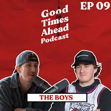 Good Times Ahead Podcast Podcast