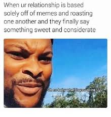 Tag your loved one and. 69 Relationship Memes To Send To Your Special Someone Memebase Funny Memes