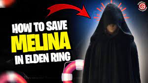 How to Save Melina in Elden Ring | How to Rescue melina From death and have  other endings - YouTube