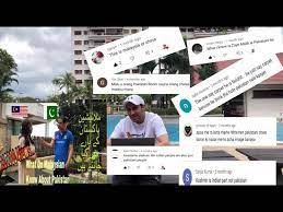 1 625 j'aime · 1 en parlent. What Do Malaysian People Think About Pakistan Reaction On Comments Youtube