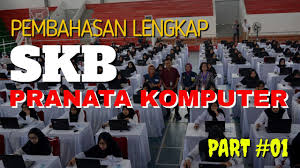 Ujian skb cpns 2019 lulusan sma smk d3 s1 s2 buku guru. Pembahasan Lengkap Skb Pranata Komputer Part 1 Youtube