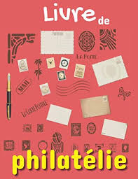 Avec le timbre suivi, je colle simplement en un geste un timbre sur ma lettre et je sais quand le courrier est arrivé dans la boîte aux lettres de mon destinataire. Livre De Philatelie Album De Philatelie Pour Referencer Les Timbres De Sa Collection Carnet De Timbres Grand Format French Edition Lauriankler Joseph 9798670456944 Amazon Com Books