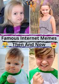 Everyone S Favorite Memes Are All Grown Up Here S What They Look Like Now Funny Humor Memes