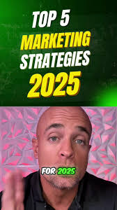 5 Marketing Strategies Transforming Sales in 2025