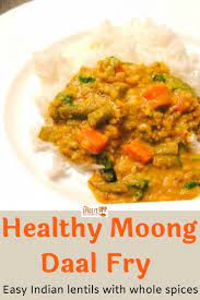 Moong Daal Fry Easy Indian Daal Recipe Spiceitupp In 2020 Vegetarian Recipes Easy Easy Indian Recipes Indian Lentil Dish