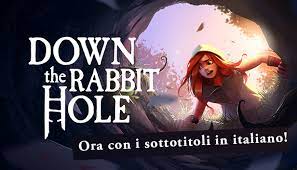 Narrator the white rabbit ran down a long tunnel. Down The Rabbit Hole On Steam