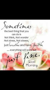 Any of the quotes are guaranteed to brighten up anyone. Good Day Quotes For Him