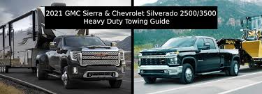 We did not find results for: 2021 Gmc Sierra Chevrolet Silverado 2500 3500 Towing Guide