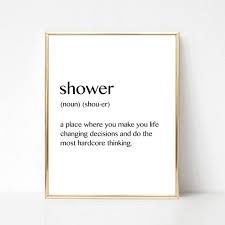 Bathroom Wall Art Shower Shower Decor Shower Definition Deep Thought Housewarming Gift Definitions Typography Print Gif Words Bathroom Wall Art Finnish